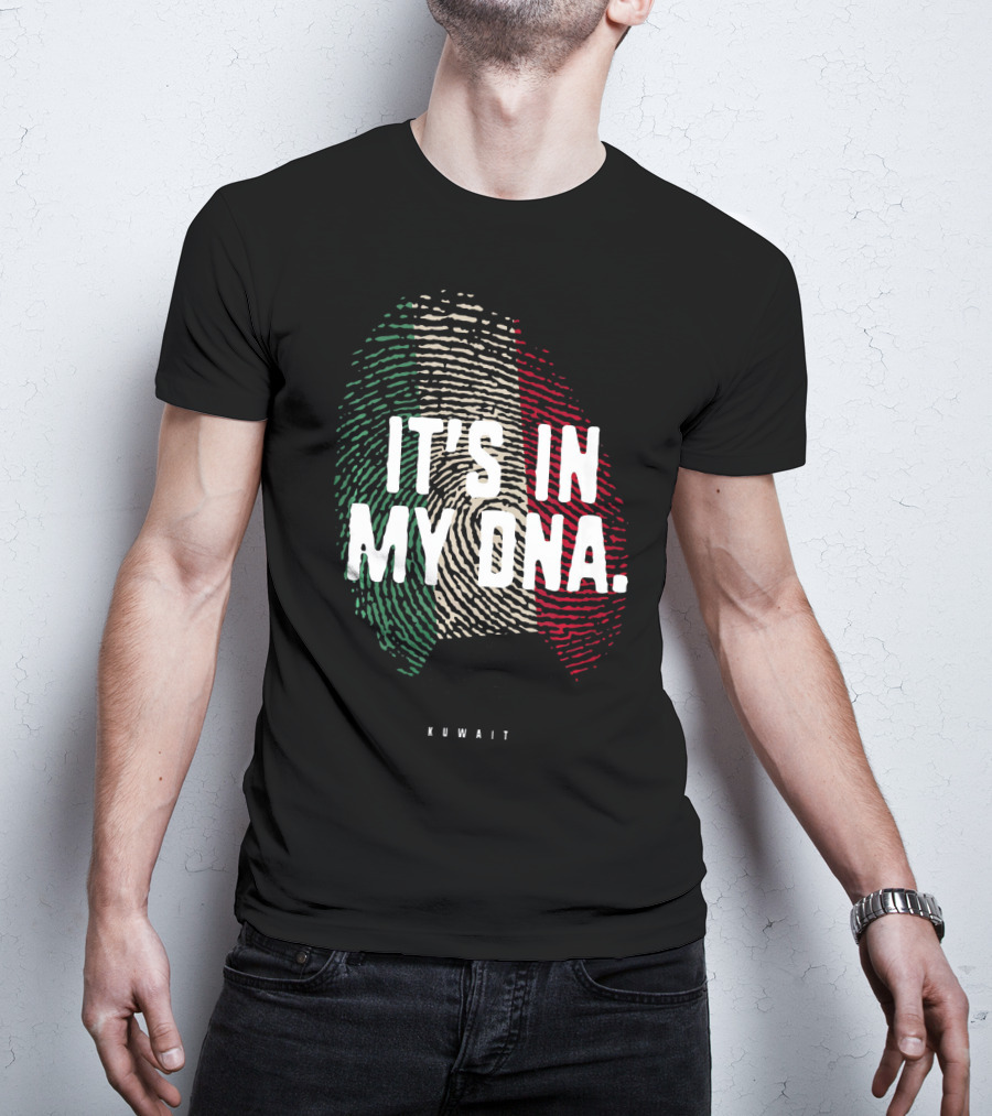 IT'S IN MY DNA Kuwait Flag Kuwaiti Fingerprint T-Shirt