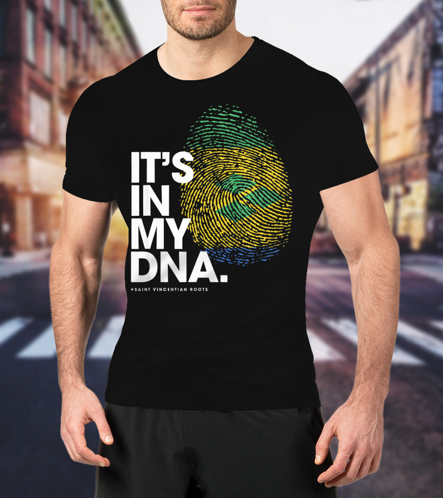 IT'S IN MY DNA Saint Vincentian Roots Fingerprint Flag Colors T-Shirt