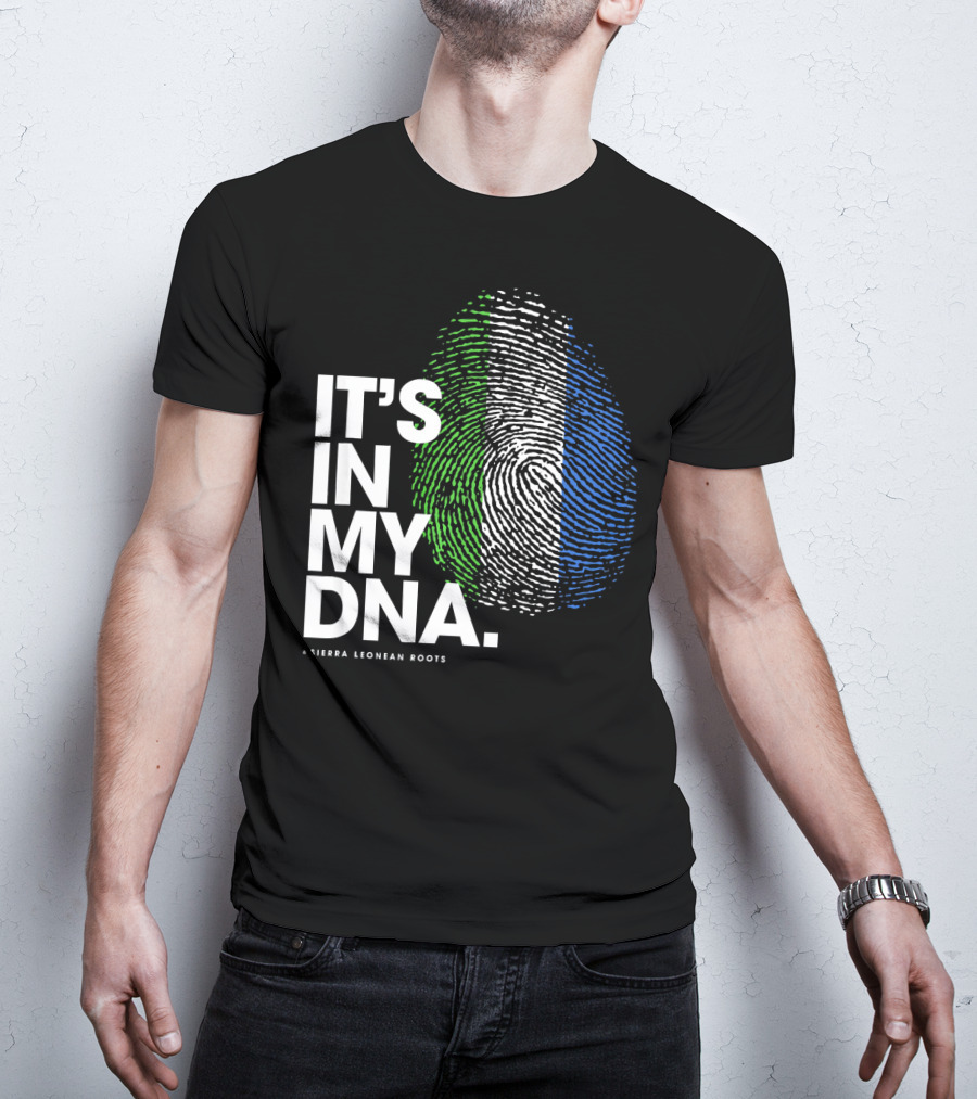 IT'S IN MY DNA Sierra Leonean Roots Fingerprint T-Shirt