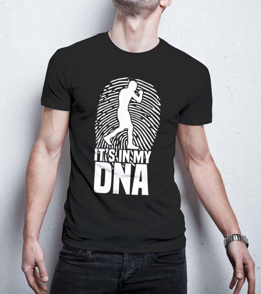 It's In My DNA Boxing Fighting Boxer Spor T-Shirt