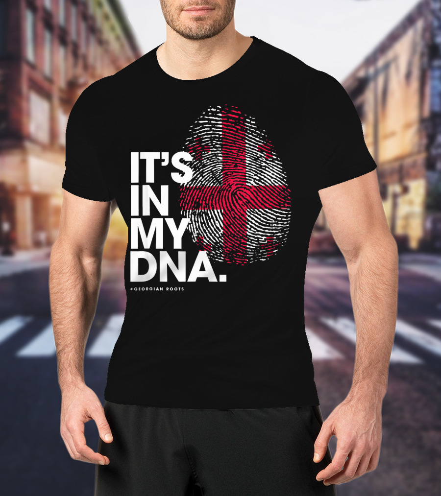 IT'S IN MY DNA Georgia Flag Georgian Roots T-Shirt