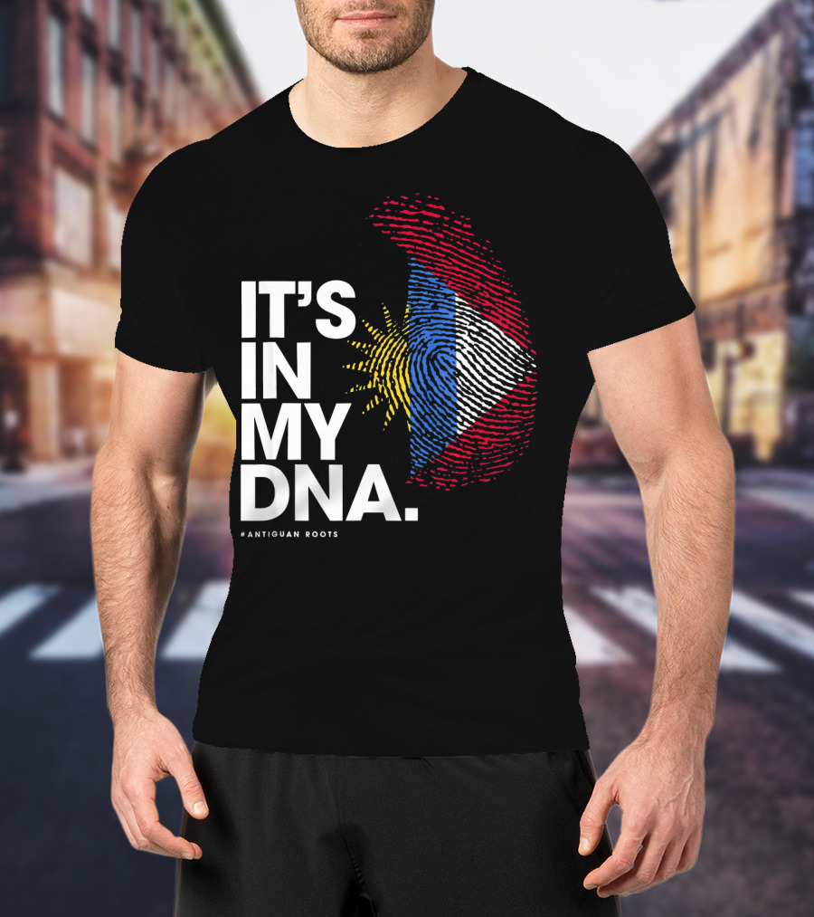 IT'S IN MY DNA Antigua And Barbuda Flag Antiguan Roots T-Shirt