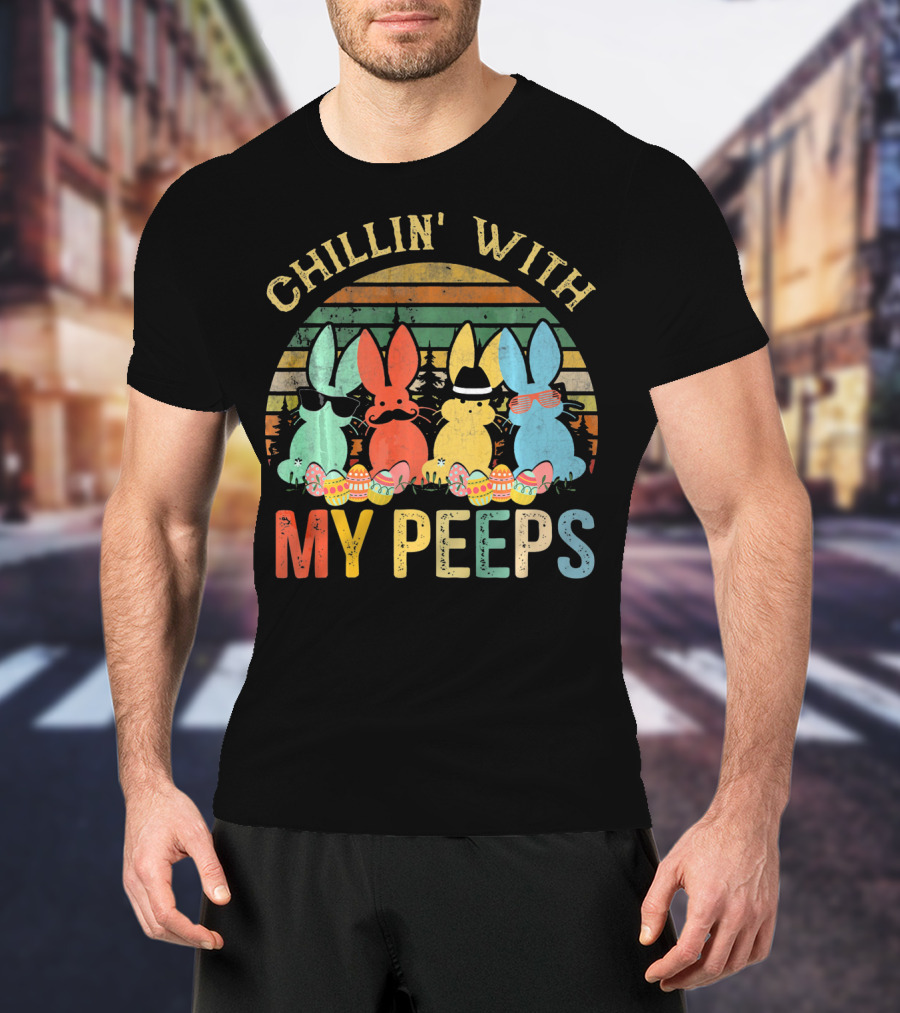 Chillin' With My Peeps Funny Vintage Easter T-Shirt