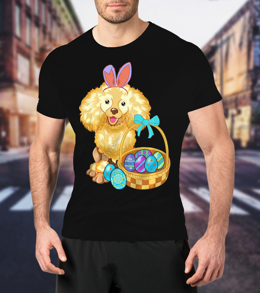Adorable Poodle With Bunny Ears And Easter Egg Basket T-Shirt