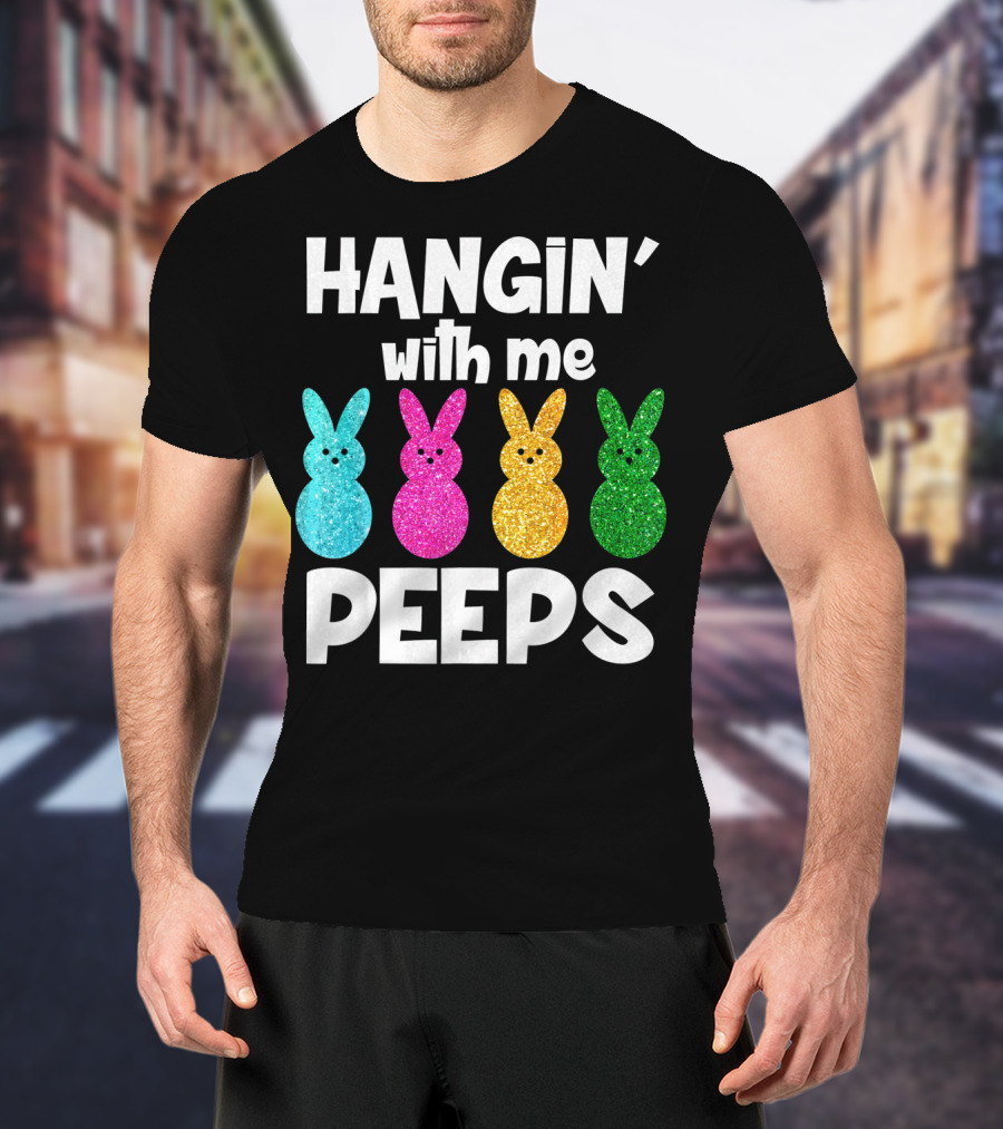 Hanging With My Peeps Glittery Colorful Bunnies T-Shirt