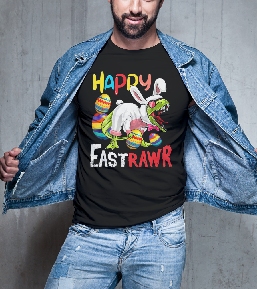 HAPPY EastRAWr Dinosaur Bunny Easter Eggs T-Shirt