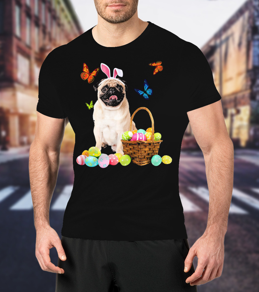 Pug With Bunny Ears And Easter Eggs With Colorful Butterflies T-Shirt