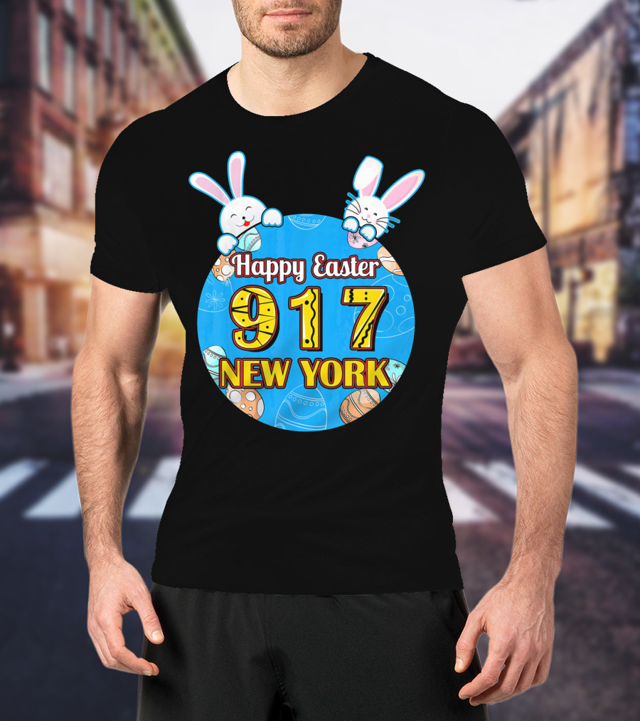 Happy Easter 917 New York With Bunnies And Eggs T-Shirt