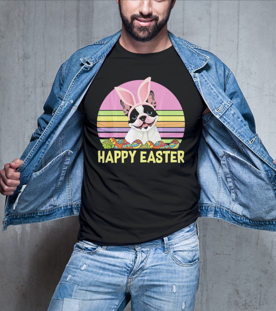 Happy Easter French Bulldog With Bunny Ears And Colorful Eggs T-Shirt
