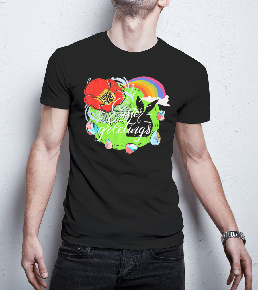 Easter Greetings Rainbow Bunny Eggs Poppy T-Shirt
