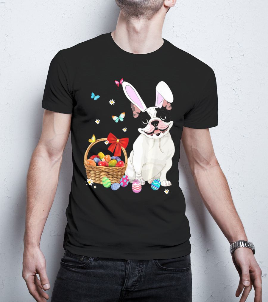 French Bulldog With Bunny Ears And Easter Egg Basket With Butterflies And Flowers T-Shirt