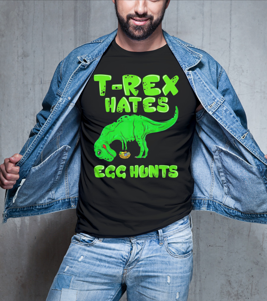 T-Rex Hates Egg Hunts T-Shirt