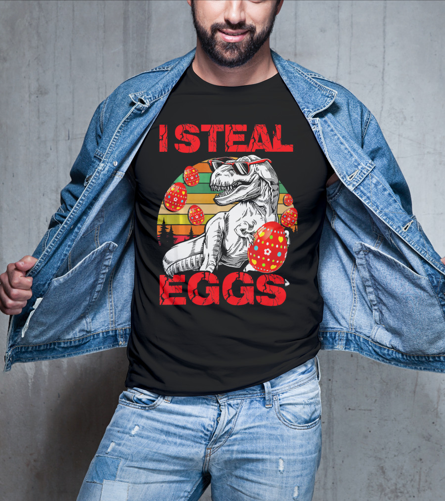 I Steal Eggs Easter Dinosaur T-Shirt