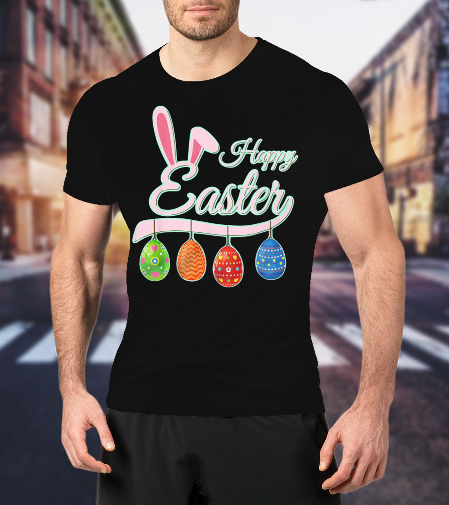 Happy Easter Bunny Ears Hanging Colorful Eggs T-Shirt