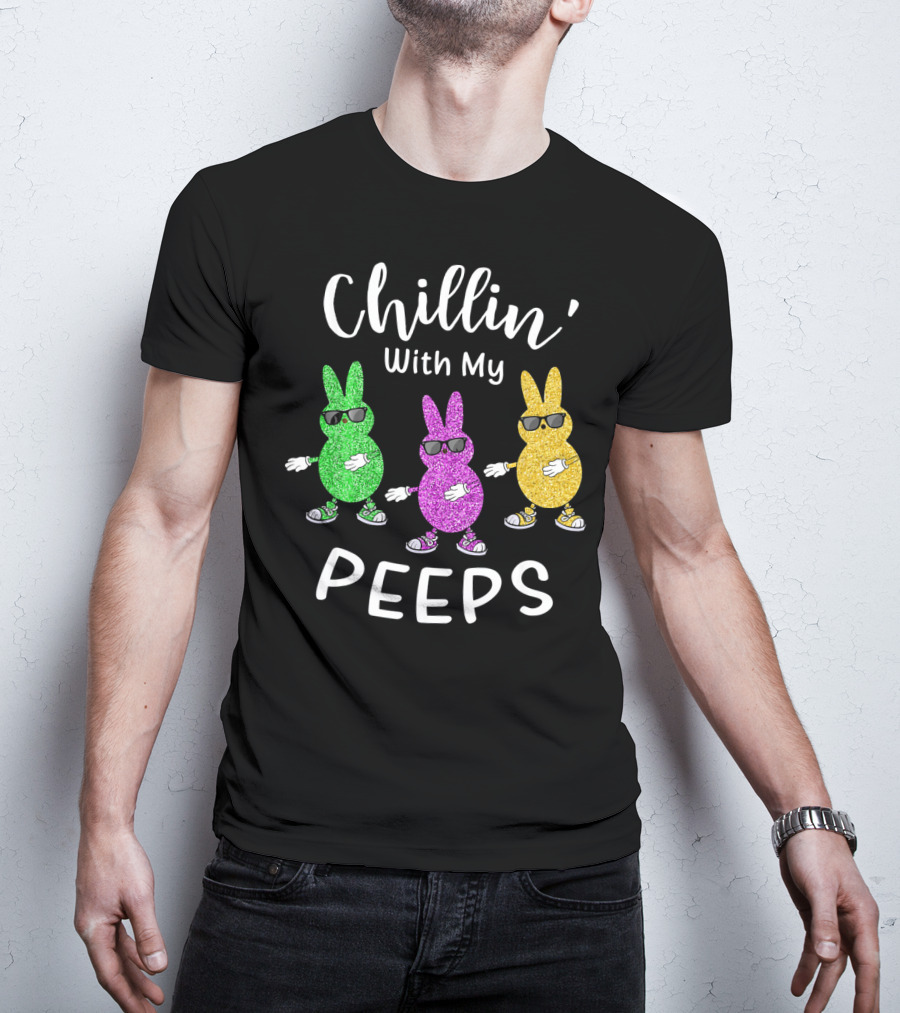 Chillin With My Peeps Easter Rabbit Glittery Sunglasses Trio T-Shirt