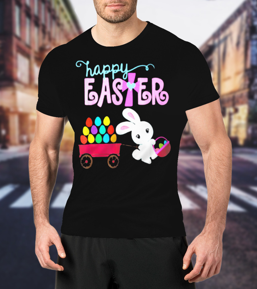 Happy Easter Bunny With Wagon Of Colorful Eggs T-Shirt