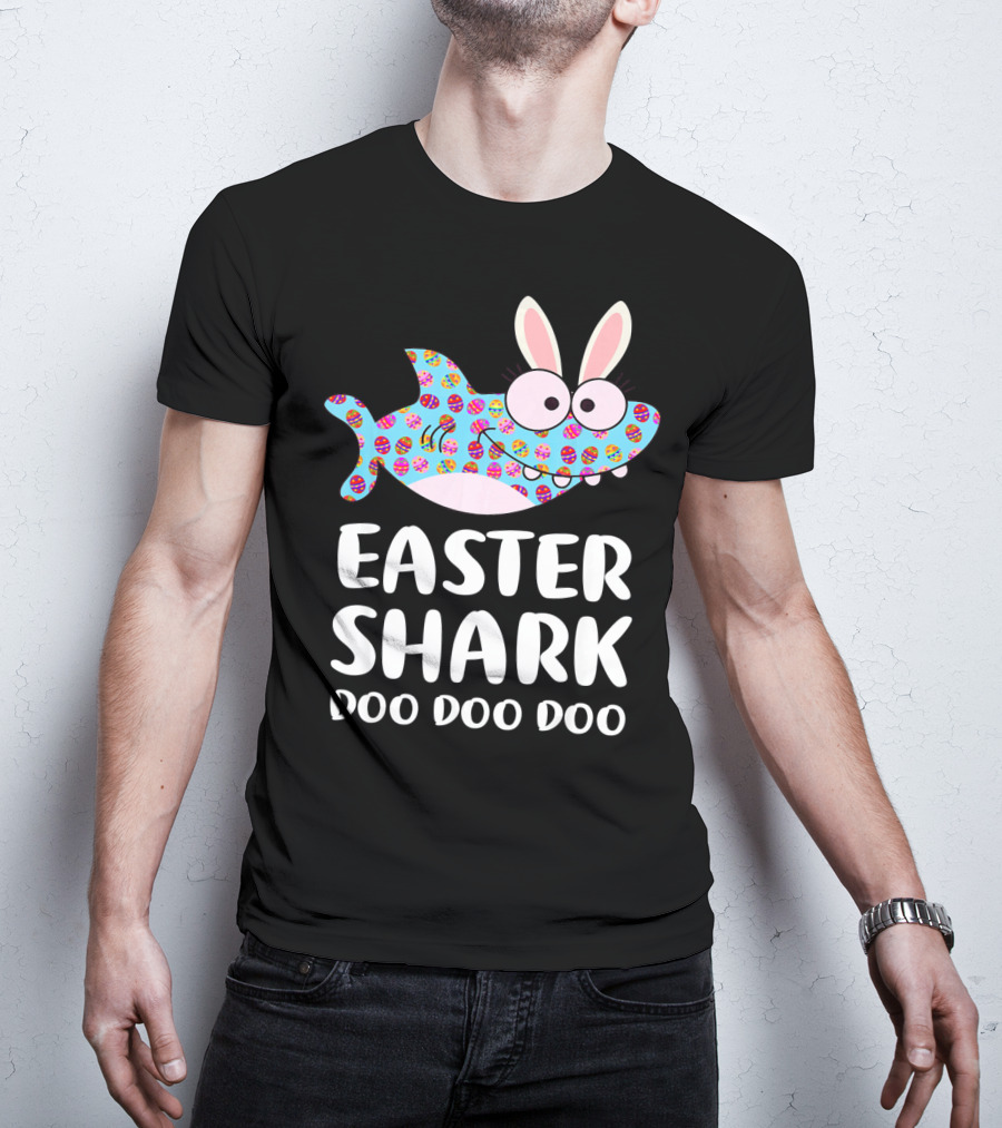 Easter Shark Doo Doo Doo Bunny Ears Funny Eggs T-Shirt