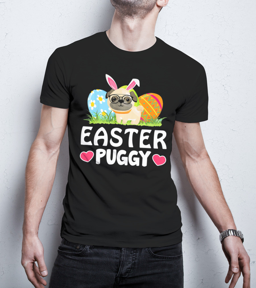 Easter Puggy Cute Dog Pug Funny Easter Bunny Ears And Eggs T-Shirt