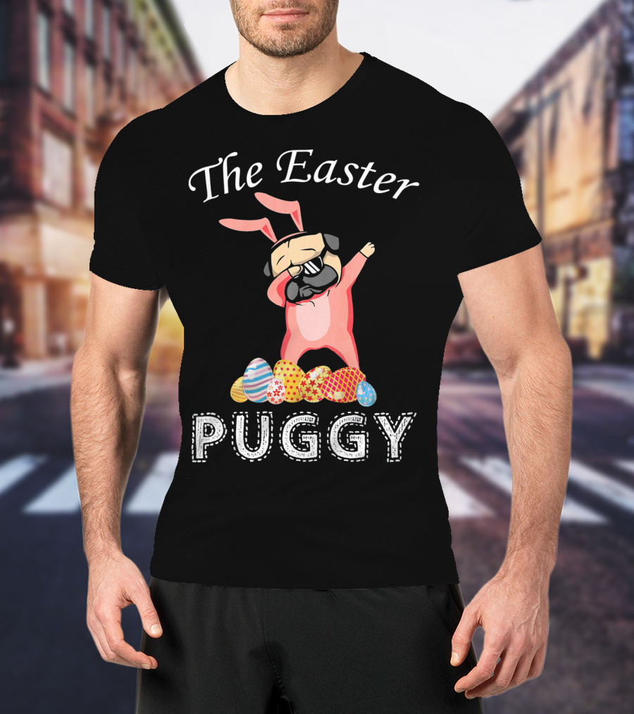 The Easter Puggy Dabbing Bunny With Colorful Eggs T-Shirt