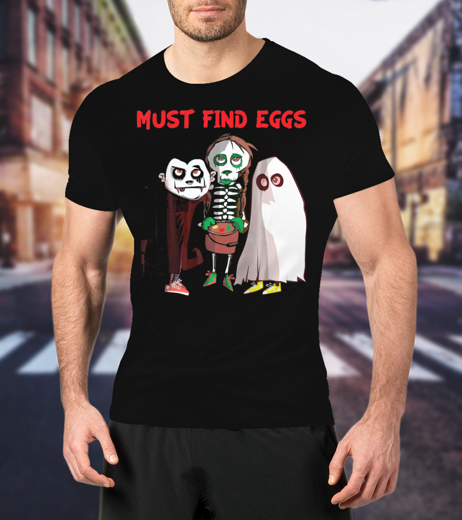 Must Find Eggs Funny Zombies Searching For Easter T-Shirt