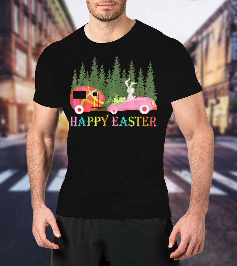 Happy Easter Day Bunny With Egg Camper And Car In Forest T-Shirt