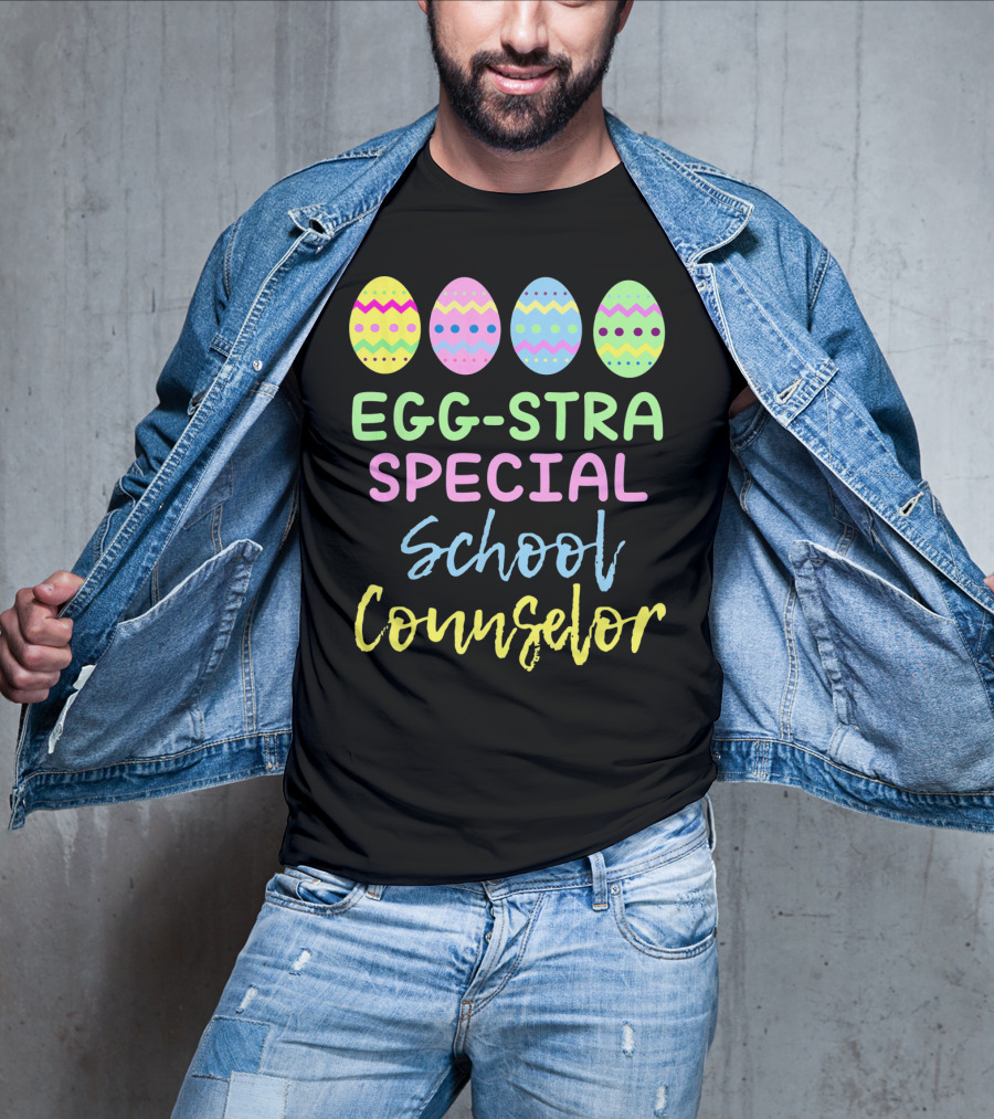 Eggstra Special School Counselor Easter Eggs T-Shirt