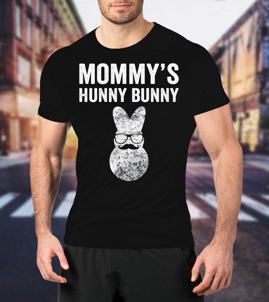 Mommy's Hunny Bunny Easter Bunny With Glasses And Mustache T-Shirt