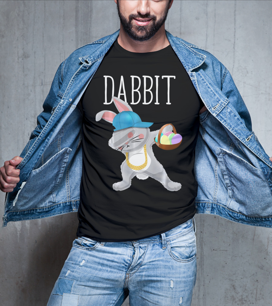 Dabbit Dabbing Easter Bunny With Hip Hop Style And Basket Of Eggs T-Shirt