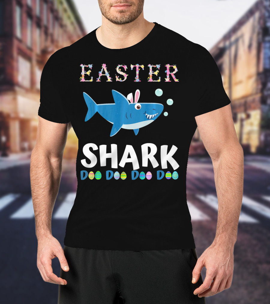 Easter Shark Bunny Doo Doo Doo Easter Todd T-Shirt