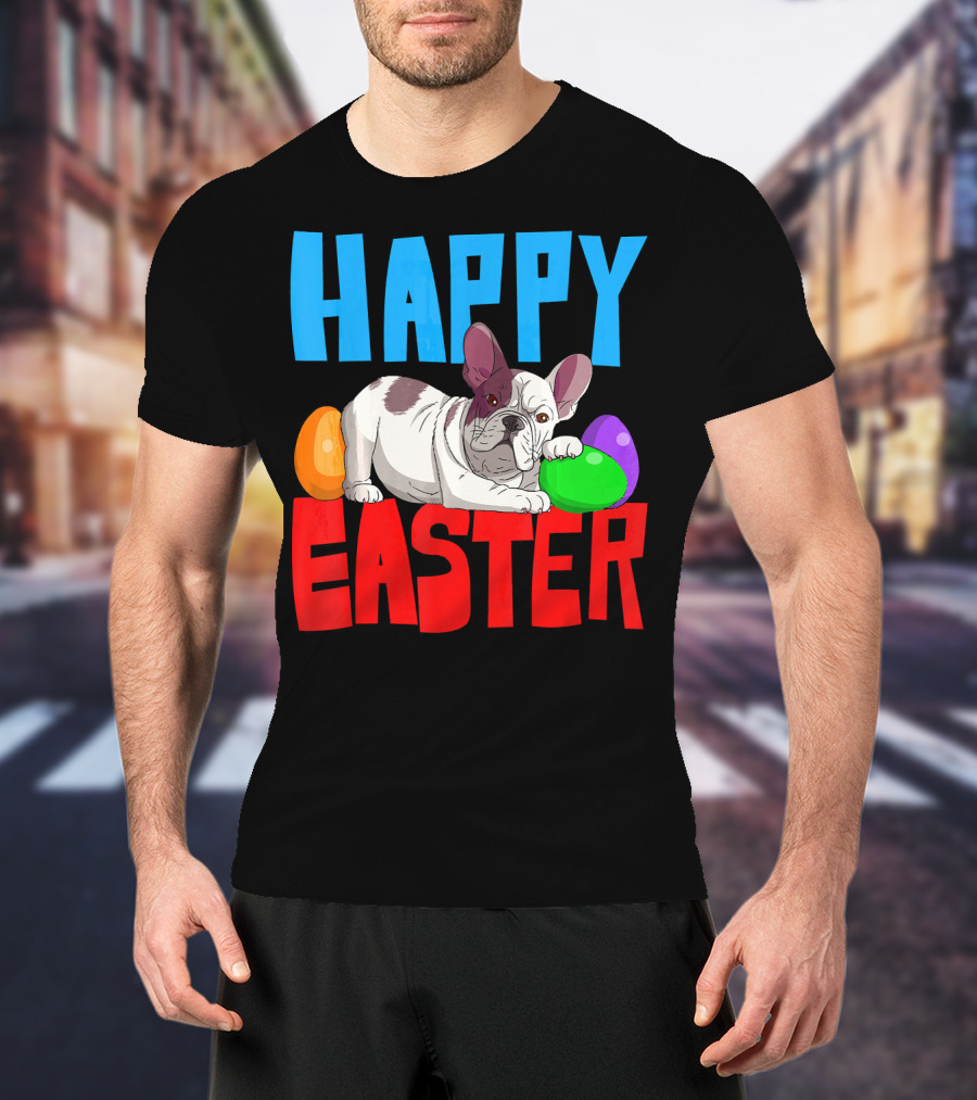 Happy Easter French Bulldog With Colorful Eggs T-Shirt