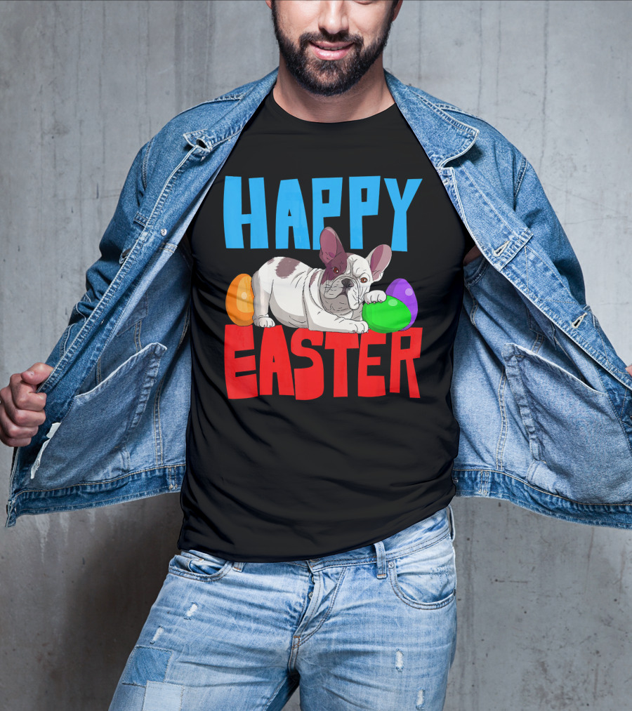 Happy Easter French Bulldog With Colorful Eggs T-Shirt