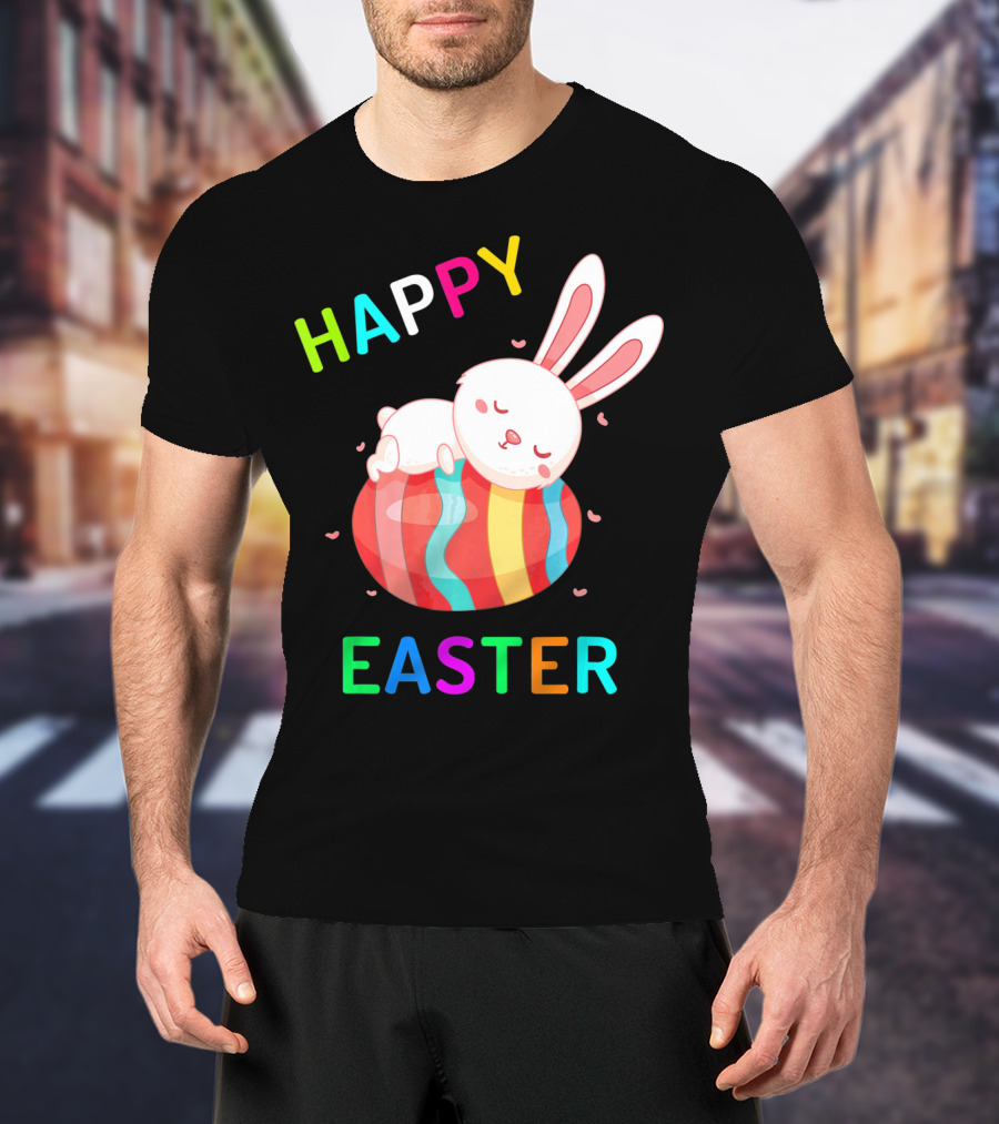 HAPPY EASTER With Bunny Sleeping On Colorful Egg T-Shirt