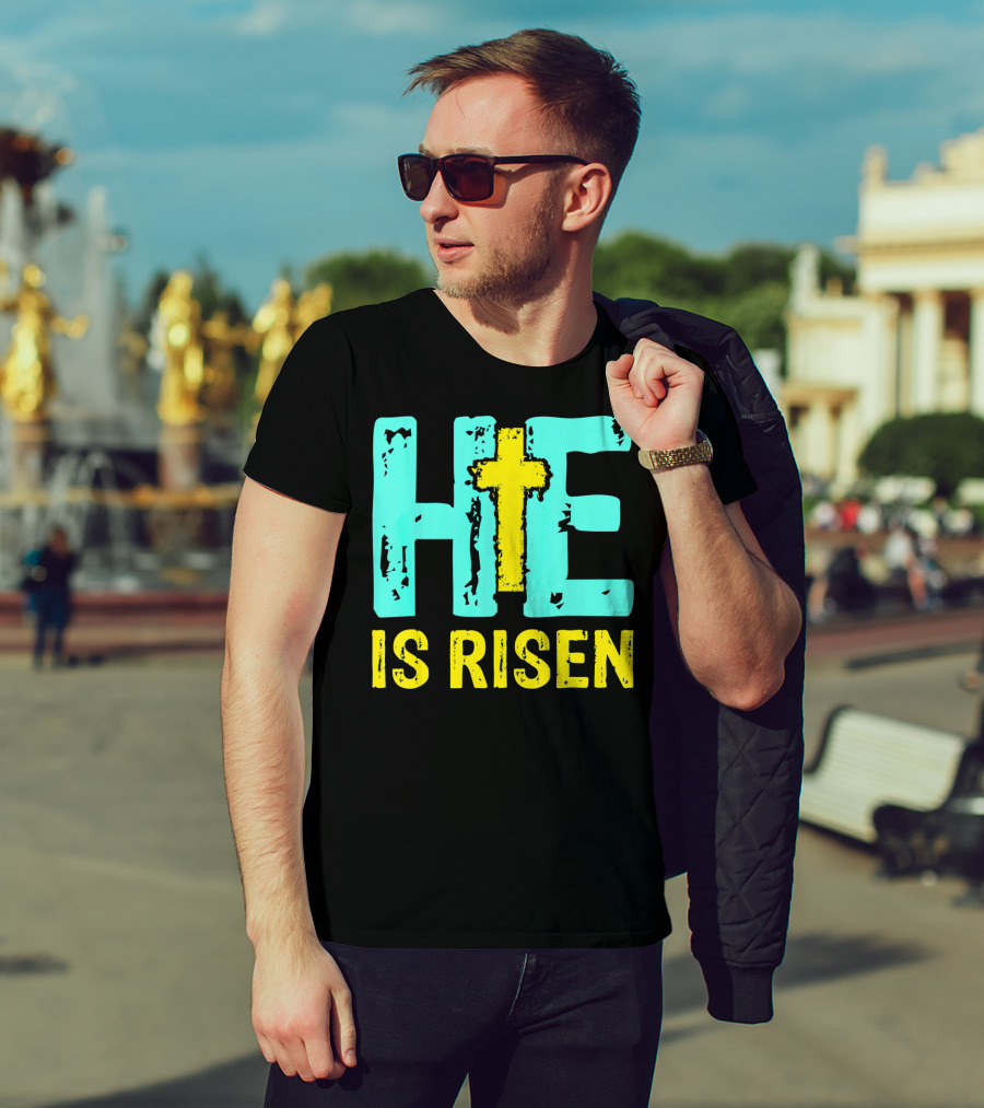 He Is Risen Christian Cross Happy Easter T-Shirt