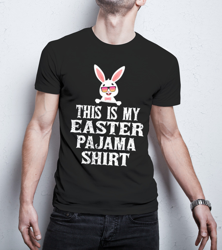 This Is My Easter Pajama Shirt Bunny Sunglasses T-Shirt