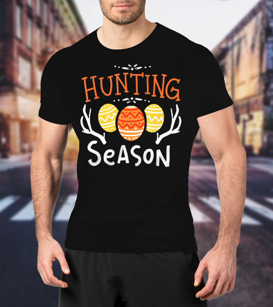 Hunting Season Easter Happy Egg Hunt Deer T-Shirt