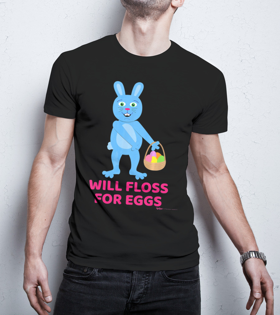 Will Floss For Eggs Easter Bunny Basket T-Shirt