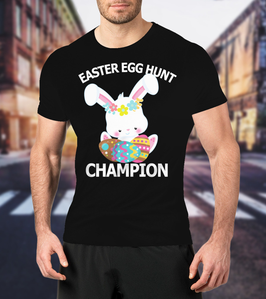 Easter Egg Hunt Champion Cute Bunny With Colorful Eggs T-Shirt