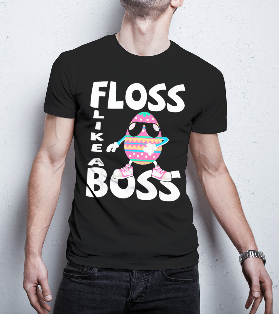 Floss Like A Boss Cute Flossing Easter Egg T-Shirt