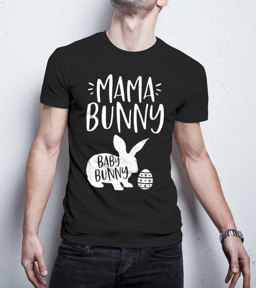Mama Bunny Baby Bunny Cute Easter T-Shirt