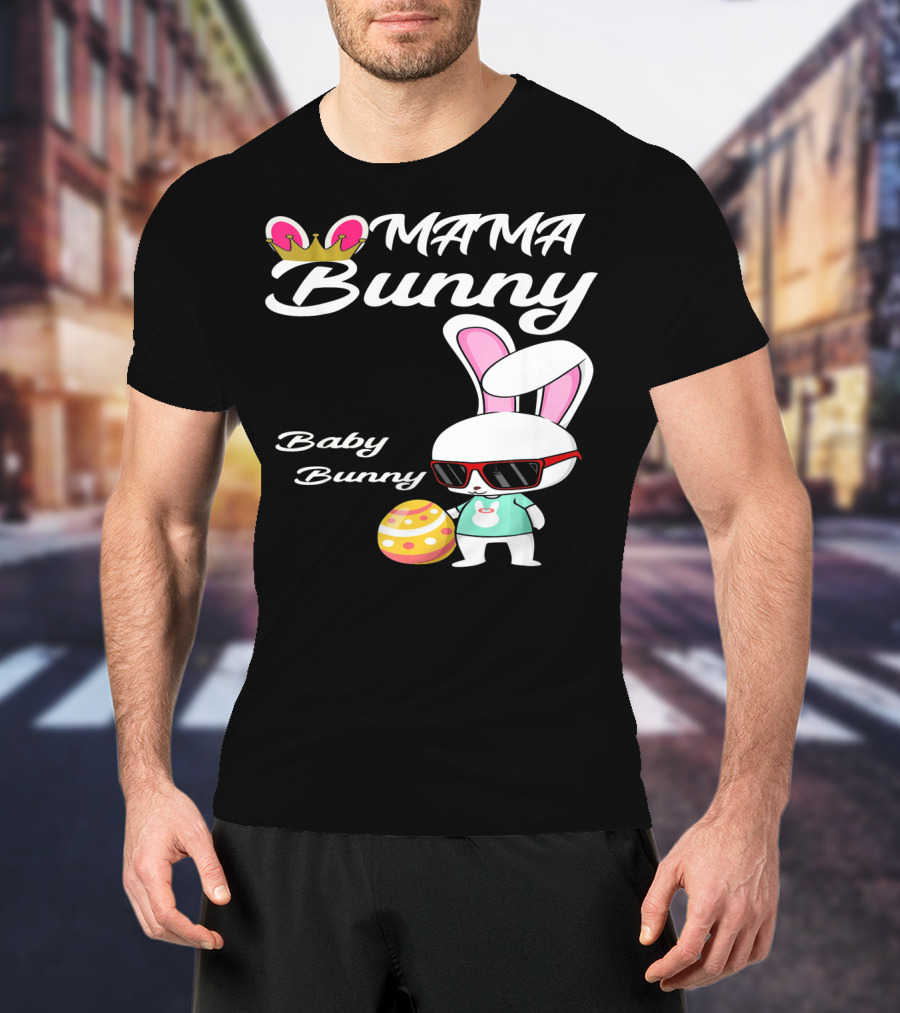 Mama Bunny Baby Bunny Easter Rabbit T-Shirt