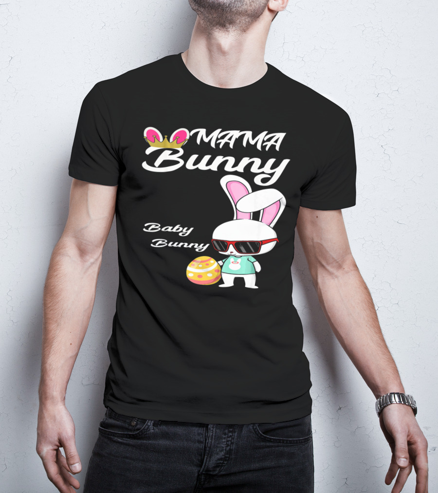 Mama Bunny Baby Bunny Easter Rabbit T-Shirt