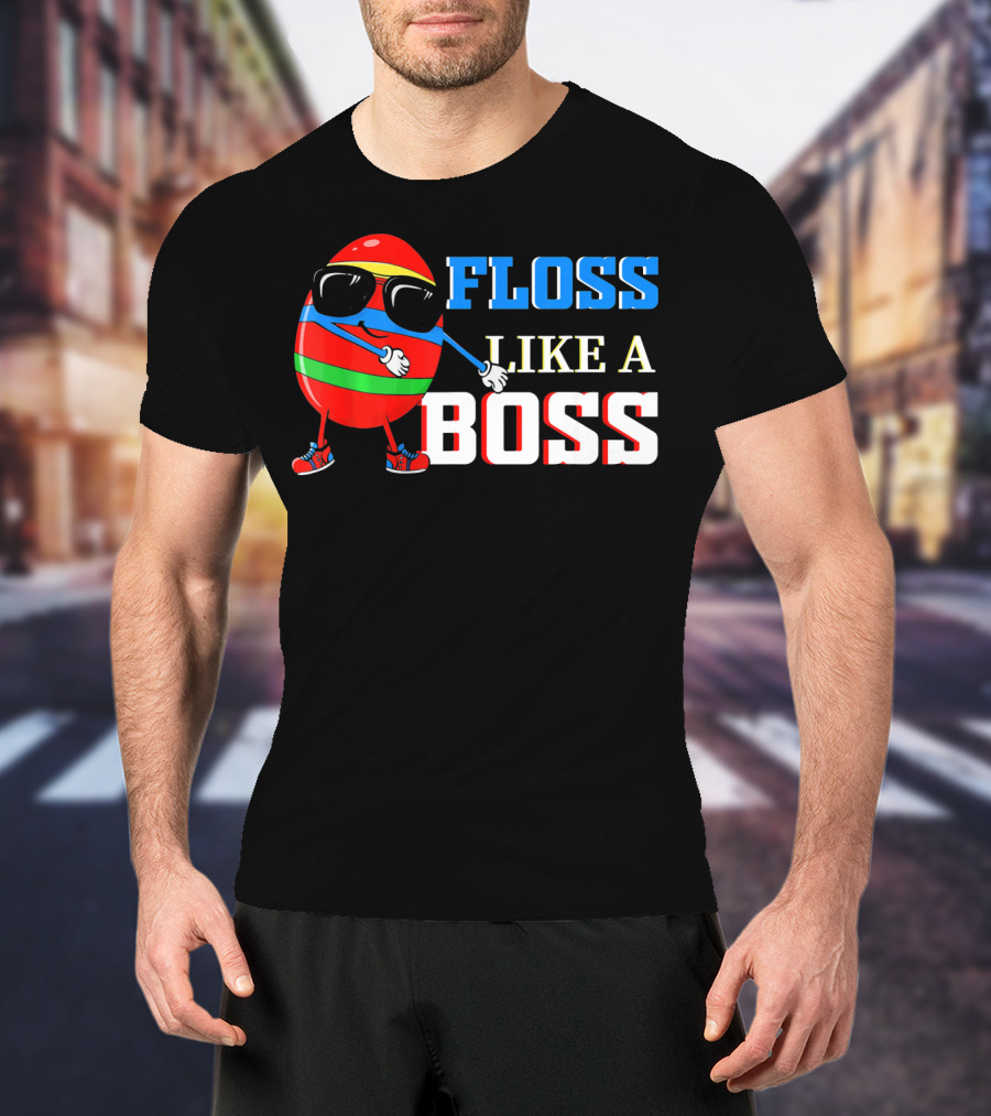 Floss Like A Boss Easter Cool Egg Dance T-Shirt