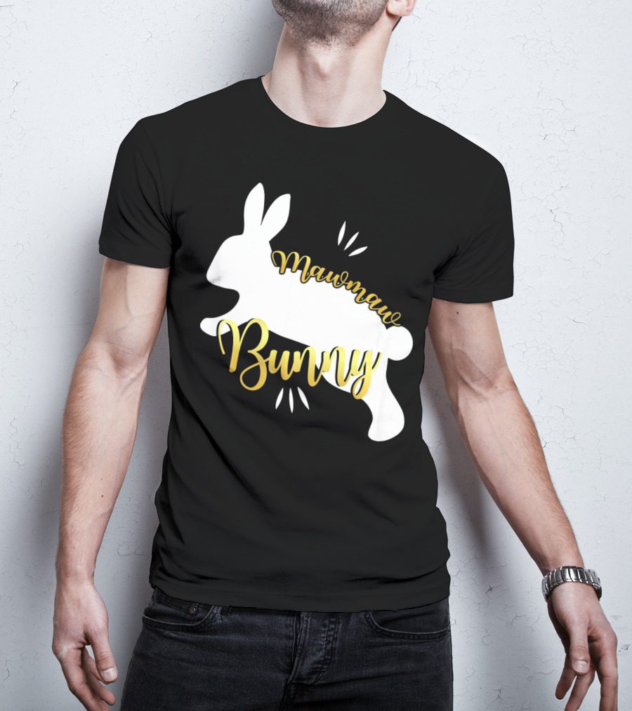 Mawmaw Bunny Easter Funny Cute Bun T-Shirt