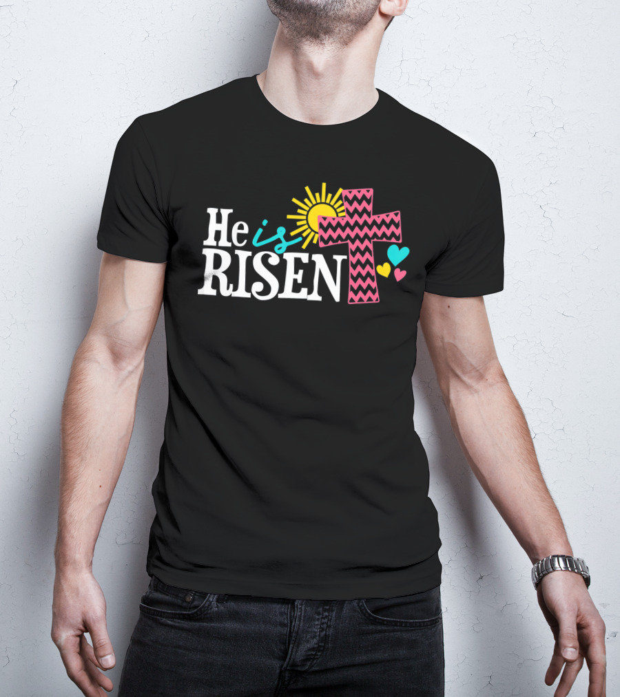 He Is Risen Christian Easter Cross Sun Hearts T-Shirt