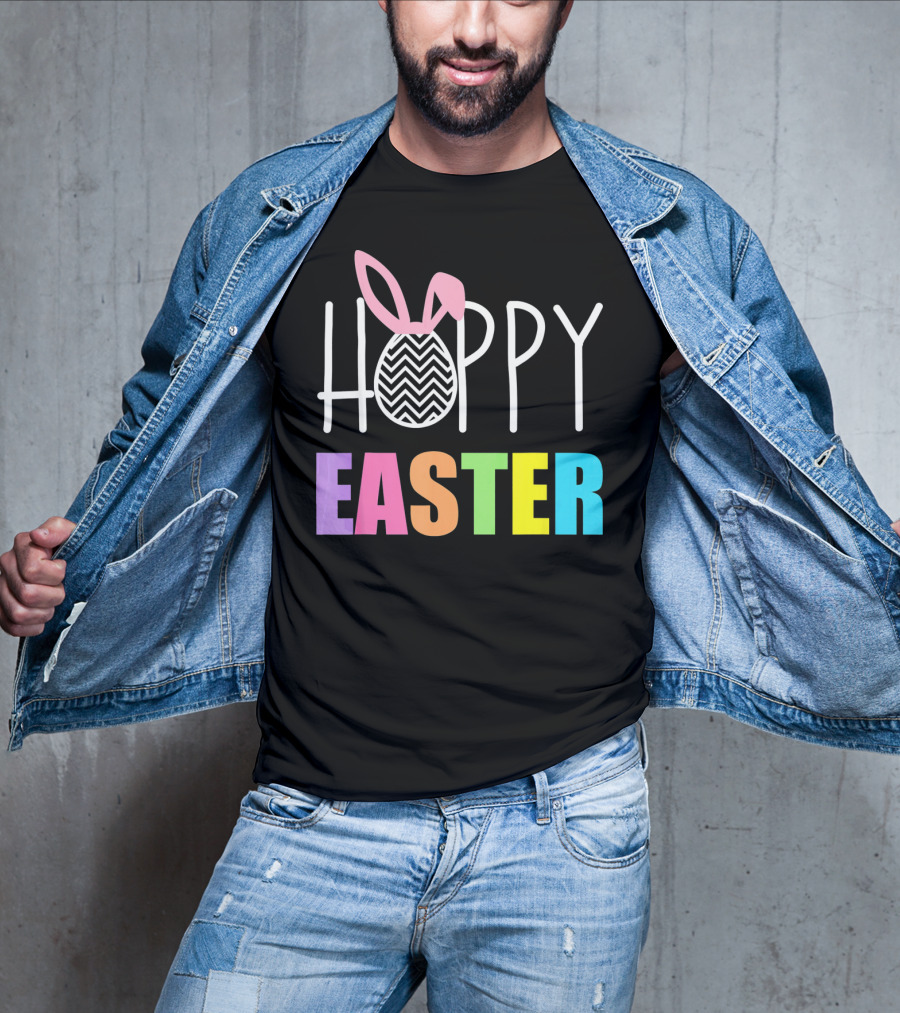 Hoppy Easter Happy Easter With Colorful Text And Bunny Egg T-Shirt