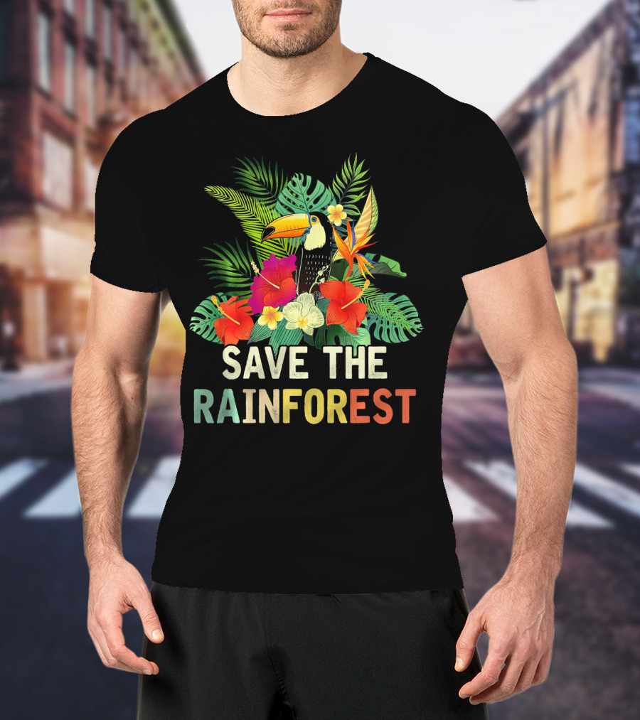 Save The Rainforest Colorful Toucan And Tropical Flowers T-Shirt