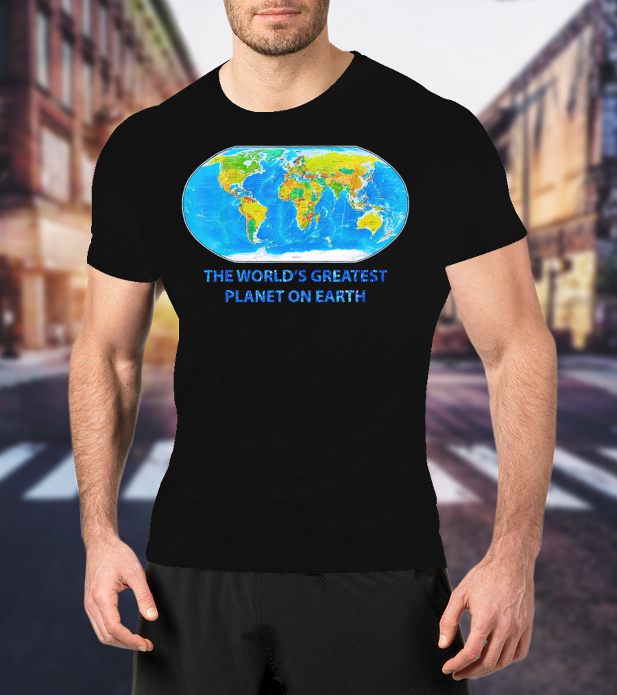 The World's Greatest Planet On Earth Map T-Shirt