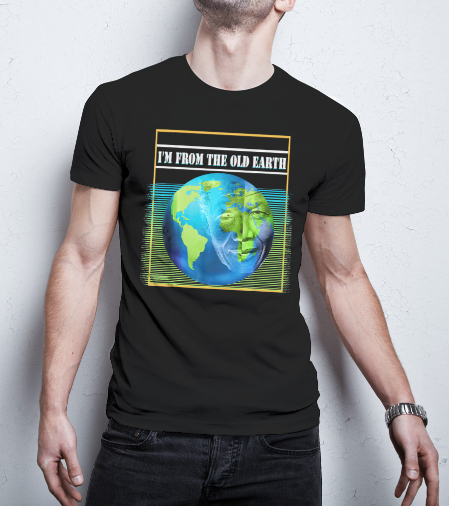 Mandela Effect I'm From The Old Earth T-Shirt