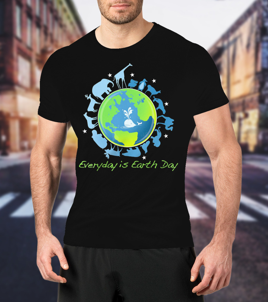Everyday Is Earth Day Animals Globe Wildlife Conservation T-Shirt