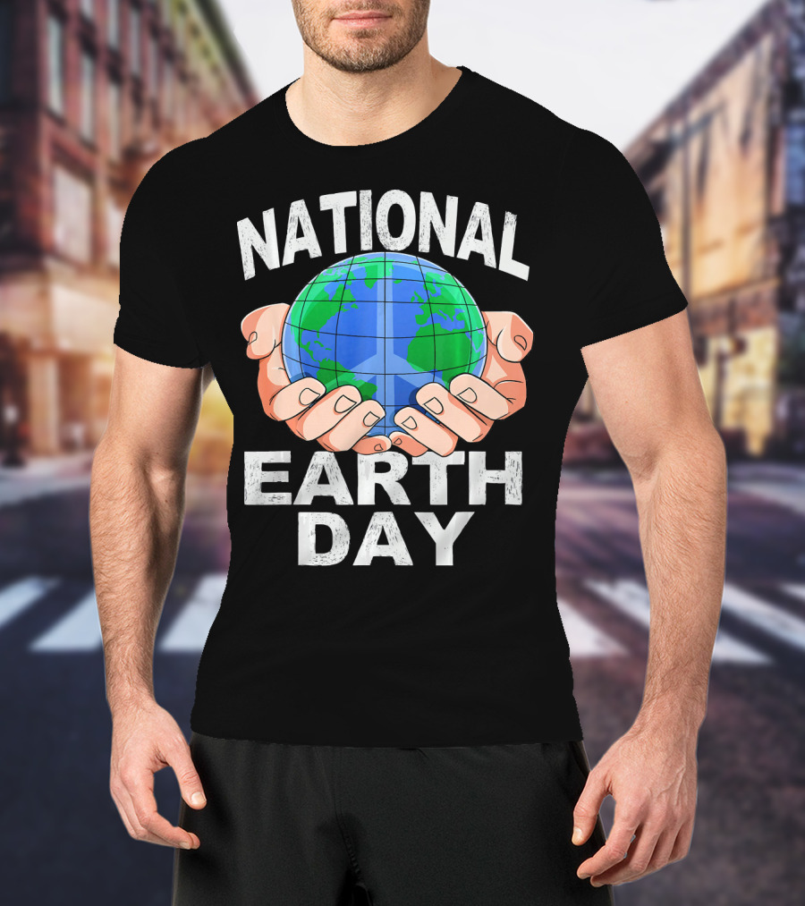 National Earth Day Nature Hands Holding Globe April T-Shirt